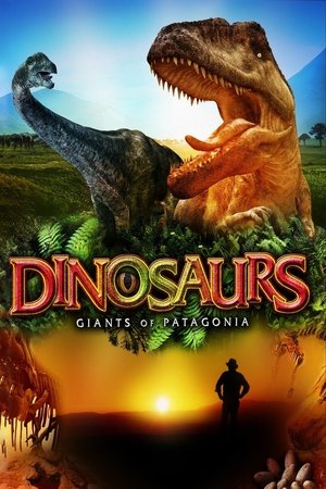 Dinosaurs Giants of Patagonia (2007)