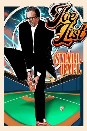 Joe List Small Ball (2025) Poster