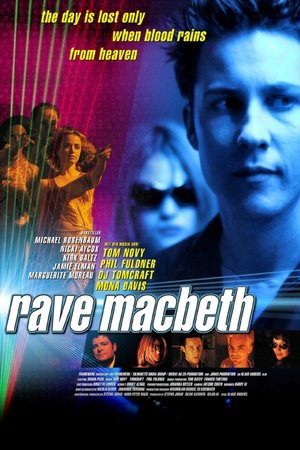 Rave Macbeth (2001)