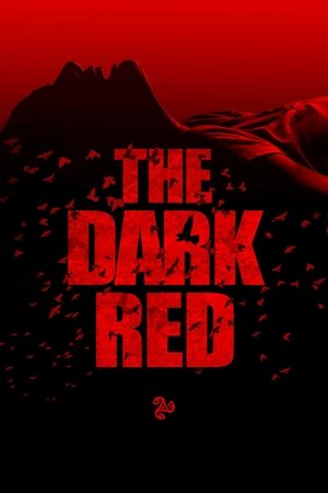 The Dark Red (2016)