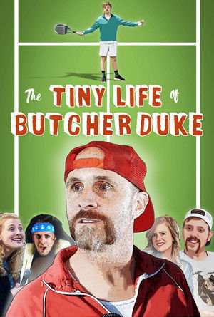 The Tiny Life of Butcher Duke (2019)