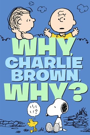 Why, Charlie Brown, Why (1990)