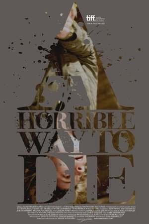 A Horrible Way to Die (2010)