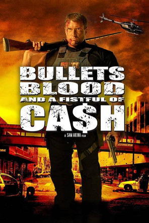 Bullets, Blood a Fistful of Cah (2006)