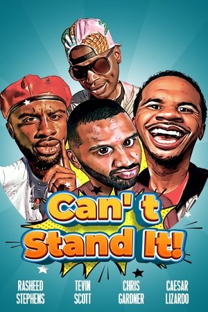 Cant Stand It Comedy Special (2022)