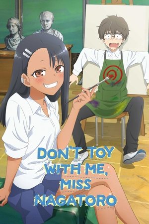 Dont Toy with Me, Miss Nagatoro (2021-)