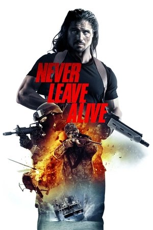 Never Leave Alive (2017)