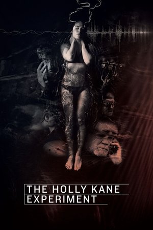 The Holly Kane Experiment (2016)