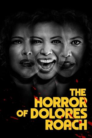 The Horror of Dolores Roach (2023-)