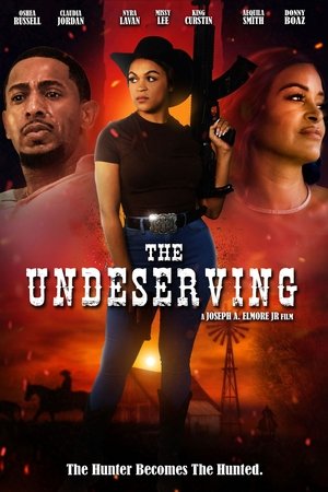 The Undeserving (2024)