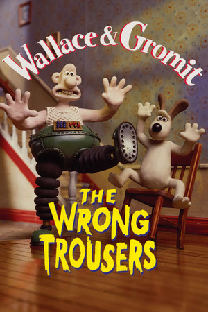 Wallace And Gromit The Wrong Trousers