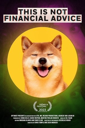 This Is Not Financial Advice (2023)