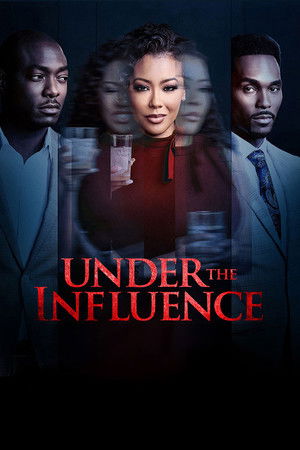 Under the Influence (2023)