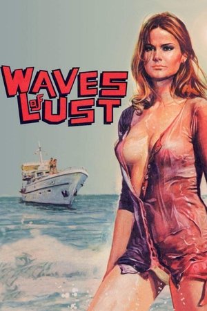 Waves of Lust (1975)