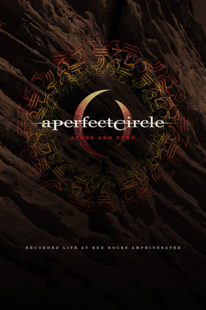 A Perfect Circle Live Featuring Stone and Echo (2013)