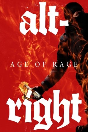 AltRight: Age of Rage (2018)