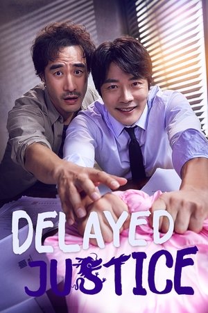 Delayed Justice (2020-)