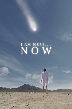 I Am Here... Now (2009)