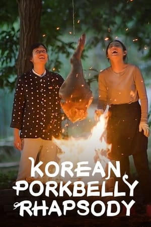 Korean Pork Belly Rhapsody (2020-)