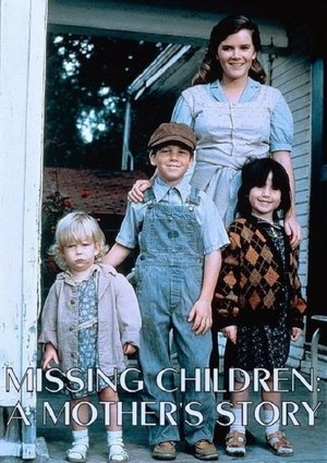 Missing Children: A Mothers Story (1982)