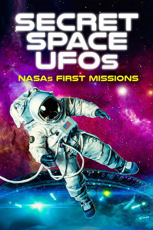 Secret Space UFOs NASAs First Missions (2022)