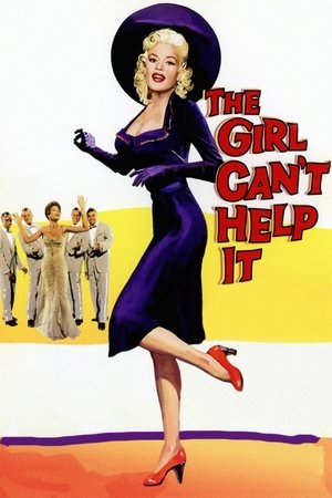 The Girl Cant Help It (1956)