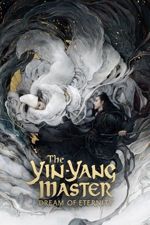 The YinYang Master: Dream of Eternity (2020)