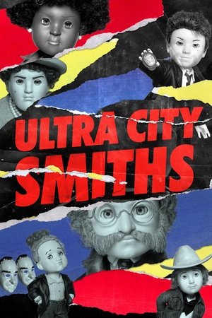 Ultra City Smiths (2021 )
