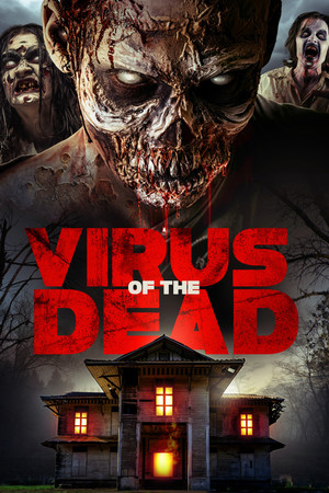 Virus of the Dead (2016)