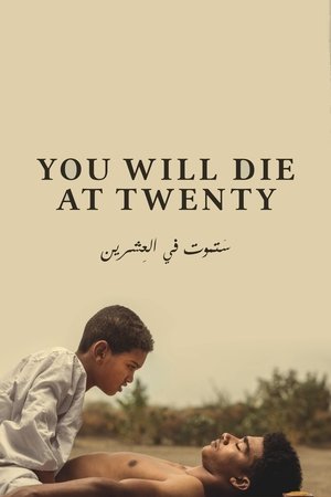 You Will Die at 20 (2019)
