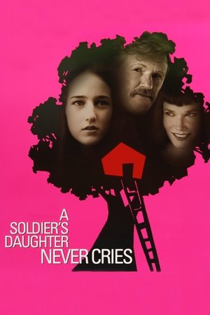 A Soldiers Daughter Never Cries (1998)