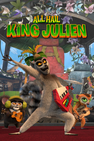 All Hail King Julien (2014-2017)