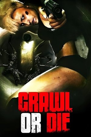 Crawl or Die (2014)