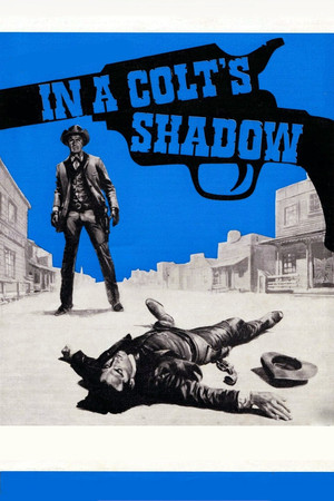 In a Colts Shadow (1965)