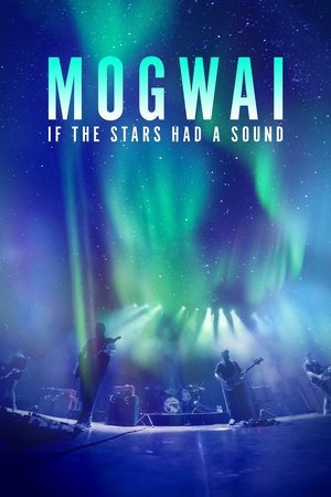 Mogwai If the Stars Had a Sound (2024)