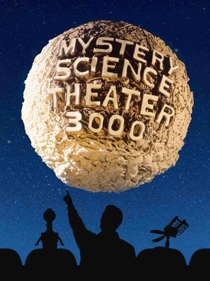 Mystery Science Theater 3000 (1988-1999)