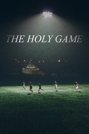 The Holy Game (2021)
