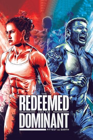 The Redeemed and the Dominant: Fittest on Earth (2018)