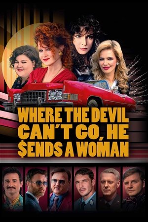 Where the Devil Cant Go, He Sends a Woman (2022)