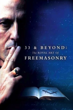 33 Beyond The Royal Art of Freemasonry (2017)
