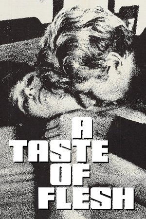 A Taste of Flesh (1967)