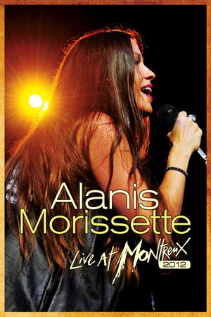 Alanis Morissette Live at Montreux 2012 (2013)