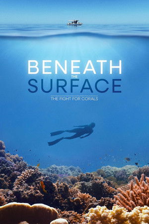 Beneath the Surface The Fight for Corals (2024)