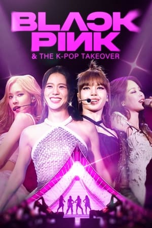 Blackpink The K Pop Takeover (2024)