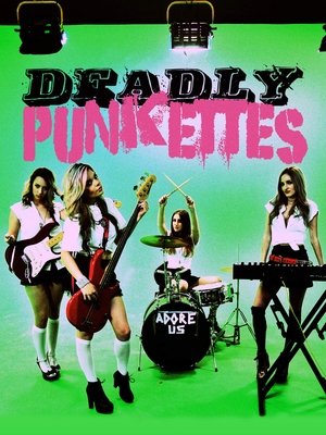 Deadly Punkettes (2014)