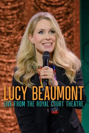 Lucy Beaumont Live from the Royal Court Theatre (2024)