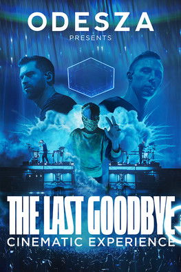 Odesza The Last Goodbye Cinematic Experience (2023)
