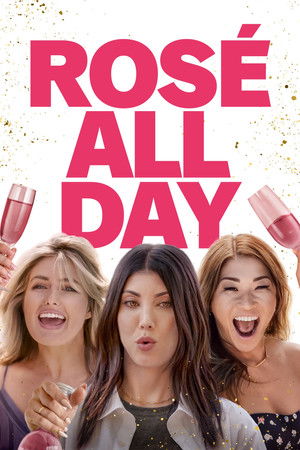 Rose All Day (2022)