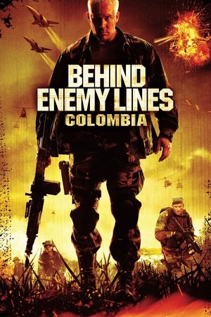Behind Enemy Lines: Colombia (2009)