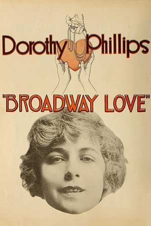 Broadway Love (1918)